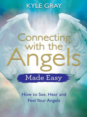 cover image of Connecting with the Angels Made Easy